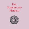 Fra Sokkelund Herred - Valdemar Møller - Bog
