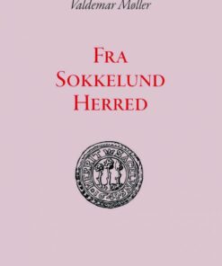 Fra Sokkelund Herred - Valdemar Møller - Bog