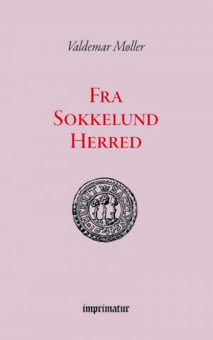 Fra Sokkelund Herred - Valdemar Møller - Bog