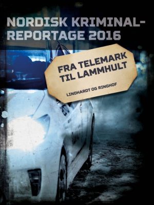 Fra Telemark til Lammhult (E-bog)