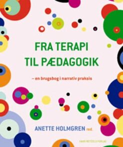 Fra Terapi Til Pædagogik - Thilde Westmark - Bog