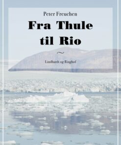Fra Thule til Rio (E-bog)