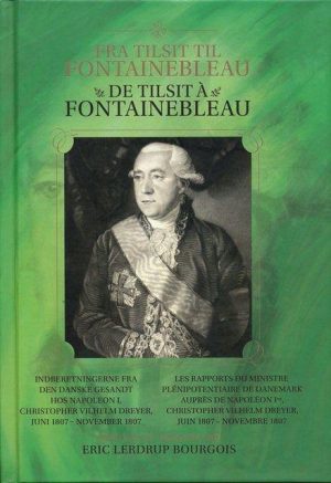 Fra Tilsit Til Fontainebleau - Christopher Vilhelm Dreyer - Bog