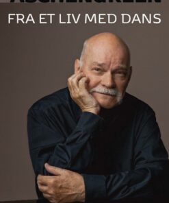 Fra et liv med dans (Bog)