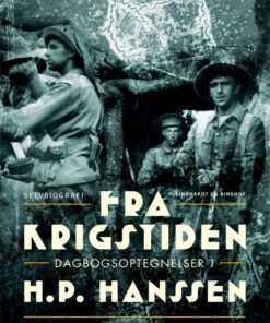 Fra krigstiden: dagbogsoptegnelser 1 (Bog)