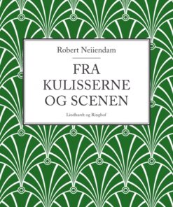 Fra kulisserne og scenen (E-bog)
