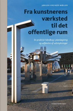 Fra kunstnerens værksted til det offentlige rum (Bog)