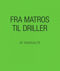 Fra matros til driller (E-bog)