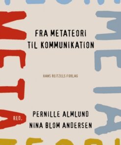 Fra metateori til kommunikation (Bog)