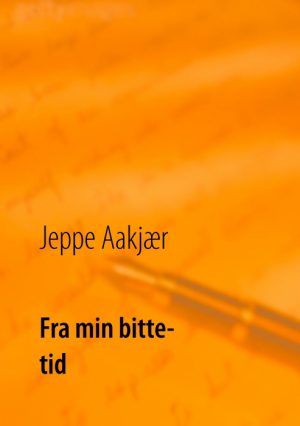 Fra min bitte tid (E-bog)