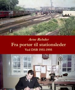 Fra portør til stationsleder (Bog)