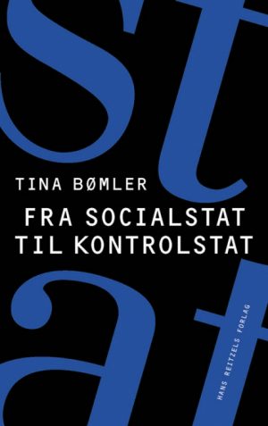 Fra socialstat til kontrolstat (Bog)