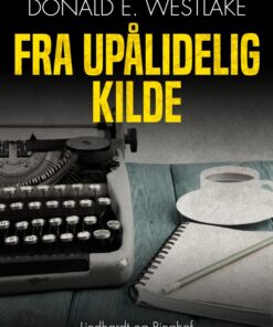 Fra upålidelig kilde (E-bog)