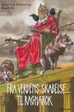 Fra verdens skabelse til ragnarok (E-bog)