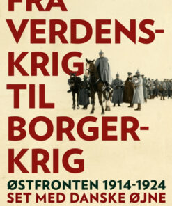 Fra verdenskrig til borgerkrig (Bog)