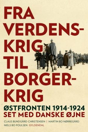 Fra verdenskrig til borgerkrig (Bog)