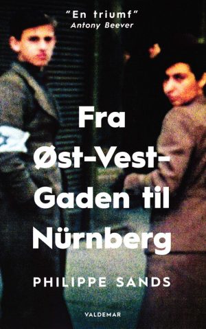 Fra øst-vest-gadenb Til Nürnberg - Philippe Sands - Bog