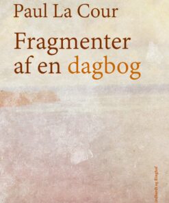 Fragmenter Af En Dagbog - Paul La Cour - Bog