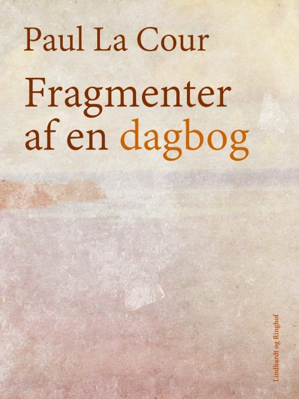 Fragmenter Af En Dagbog - Paul La Cour - Bog