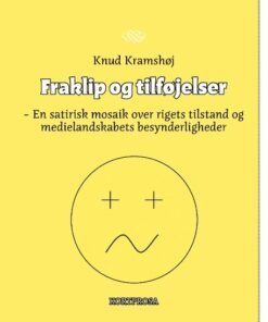 Fraklip Og Tilføjelser - Knud Kramshøj - Bog
