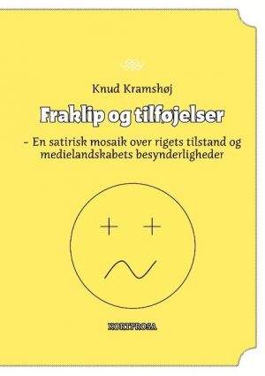 Fraklip Og Tilføjelser - Knud Kramshøj - Bog