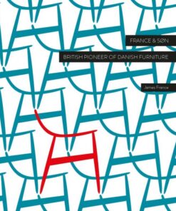 France & Søn - British Pioneer of Danish furniture (Bog)