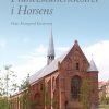 Franciskanerklosteret I Horsens - Hans Krongaard Kristensen - Bog