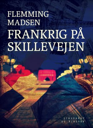 Frankrig På Skillevejen - Flemming Madsen - Bog