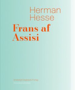 Frans Af Assisi - Hermann Hesse - Bog