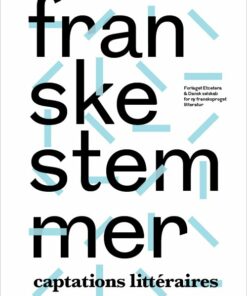 Franske Stemmer - Captations Littéraires - Jacques Jouet - Bog