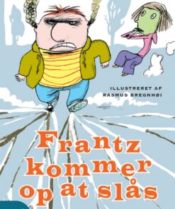 Frantz kommer op at slås (E-bog)