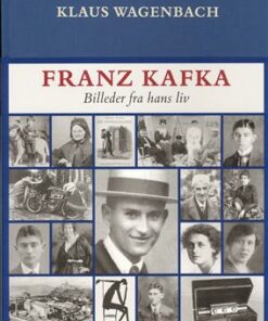 Franz Kafka - Billeder fra hans liv (Bog)