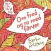 Fred Og Ro Med Farver - Victoria Kay - Bog