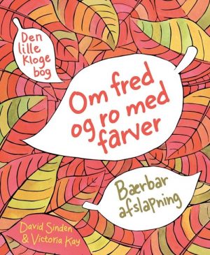 Fred Og Ro Med Farver - Victoria Kay - Bog