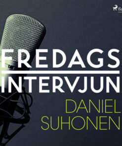 Fredagsintervjun - Daniel Suhonen (Lydbog)