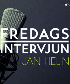 Fredagsintervjun - Jan Helin (Lydbog)