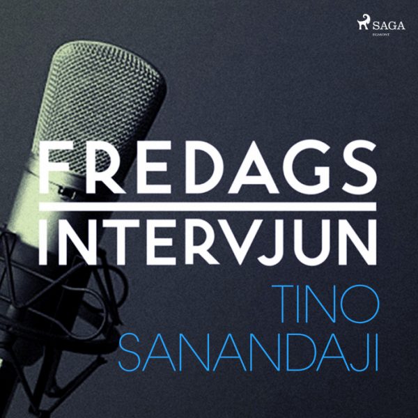 Fredagsintervjun - Tino Sanandaji (Lydbog)