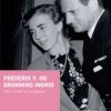 Frederik D. 9 Og Dronning Ingrid - Jens Gunni Busck - Bog