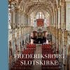 Frederiksborg Slotskirke - Thomas Lyngby - Bog