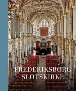 Frederiksborg Slotskirke - Thomas Lyngby - Bog