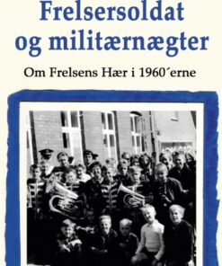 Frelsersoldat og militærnægter (Bog)