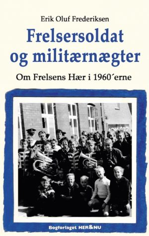 Frelsersoldat og militærnægter (E-bog)