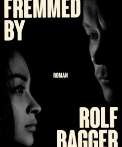 Fremmed By - Rolf Bagger - Bog