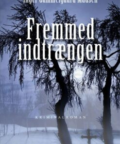 Fremmed Indtrængen - Inger Gammelgaard Madsen - Bog