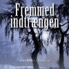 Fremmed indtrængen (Bog)