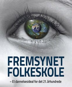 Fremsynet Folkeskole - Jakob Jespersen - Bog