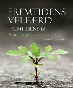 Fremtidens Velfærd - Lene Andersen - Bog
