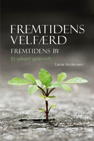 Fremtidens Velfærd - Lene Andersen - Bog