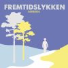 Fremtidslykken (E-bog)