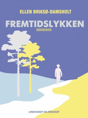 Fremtidslykken (E-bog)